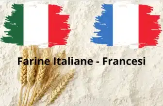 CASSIFICAZIONE FARINE ITALIANE FRANCESI